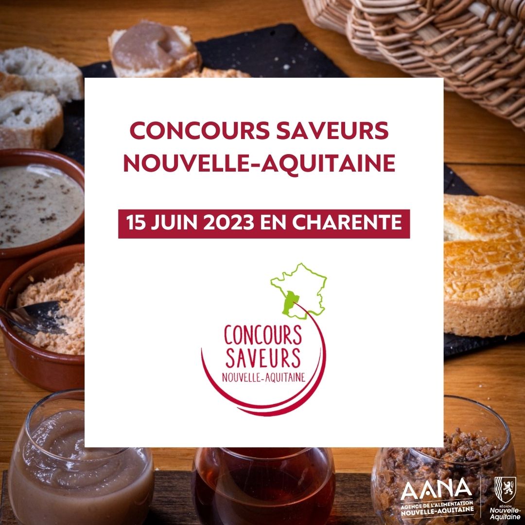 Concours Saveurs Nouvelle-Aquitaine 2023 : le 15 juin 2023 en Charente